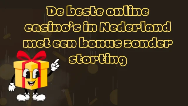 Casino gratis bonus uitleg Nederland